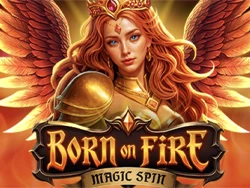 Born on Fire: Magic Spin